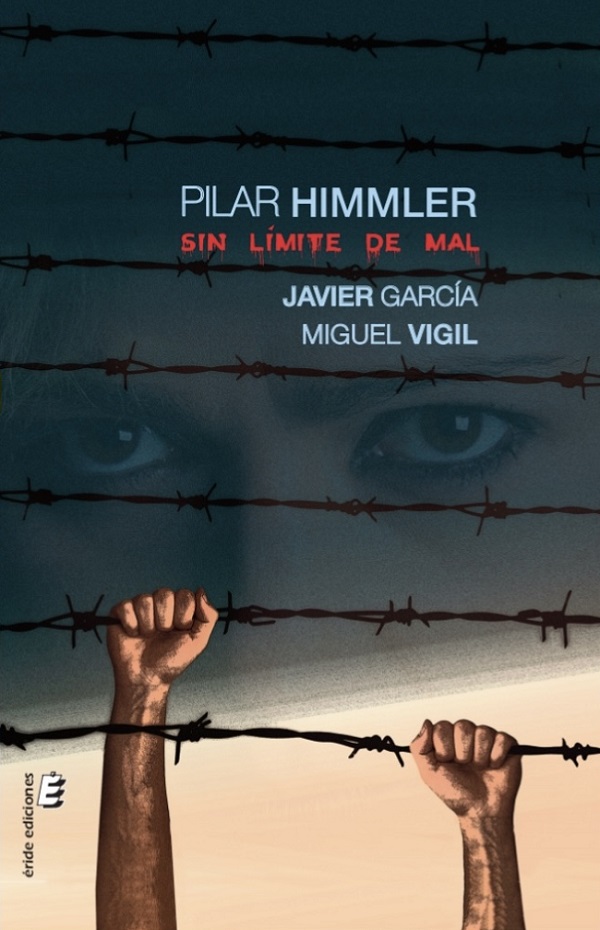 Pilar Himmler Sin límite de mal
